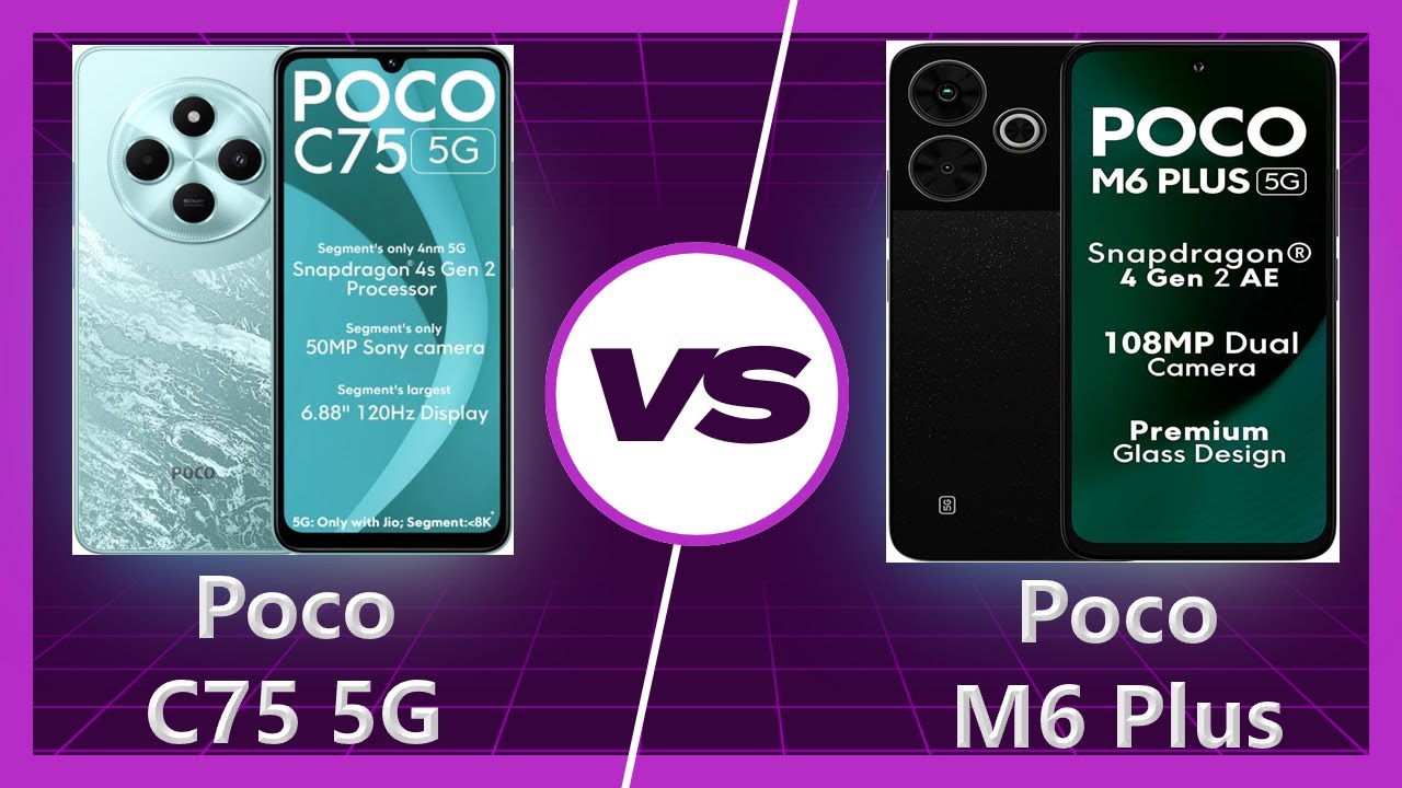 Poco M6 Plus vs Poco C75 5G Detailed Comparison