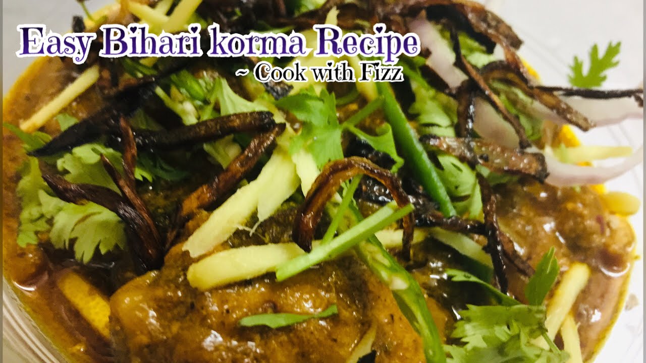How to make Bihari Korma at Home - Easy Bihari Korma Recipe - Cook with Fizz