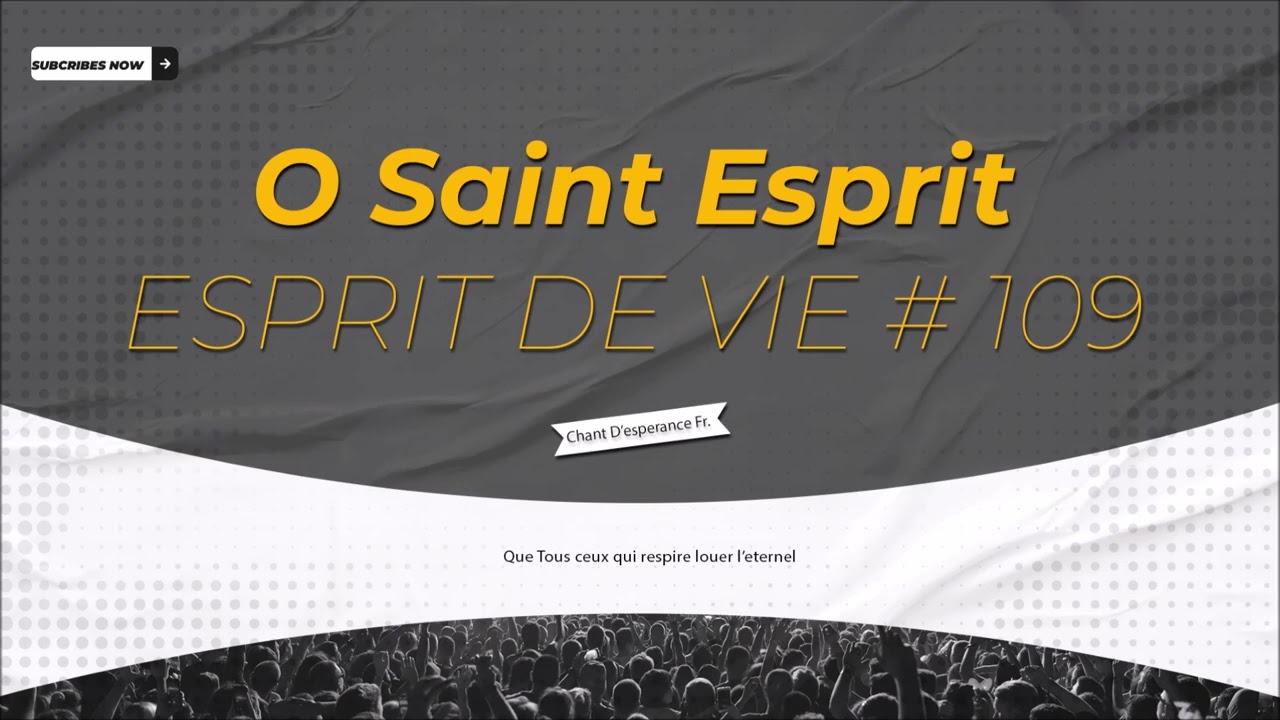 O saint Esprit Esprit de vie [ adoration Et Louange ]