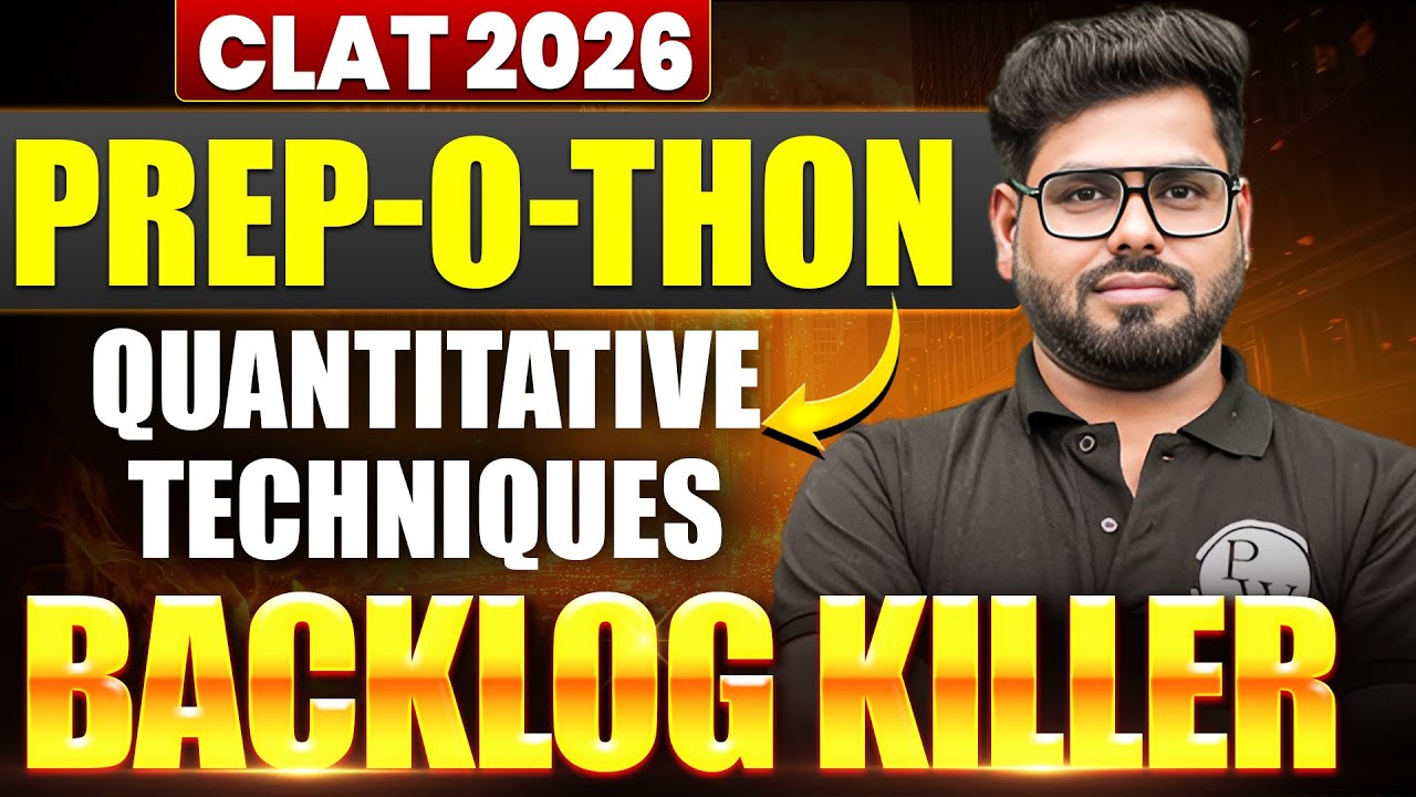 CLAT 2026 | Quantitative Techniques | Backlog Killer | CLAT Prep-O-Thon