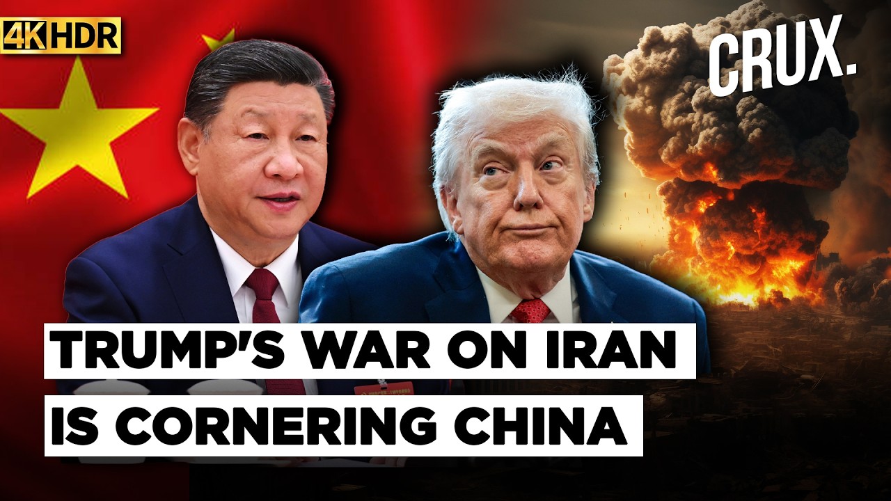 Iran War Is Changing US-China Calculus Ahead Of Trump's Meeting With Xi Jinping | Crux Decode | 4K