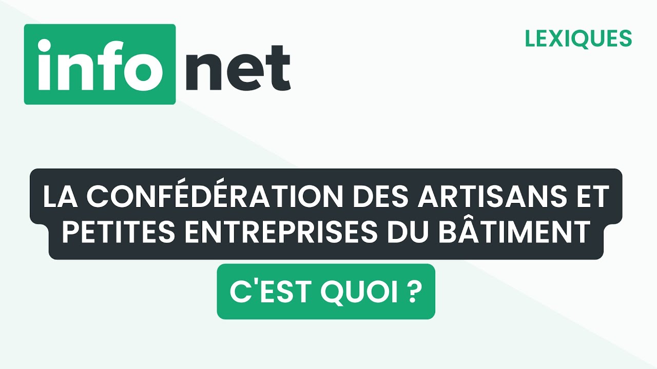 La confédération des artisans et petites entreprises du bâtiment (CAPEB), c'est quoi ? (définition)