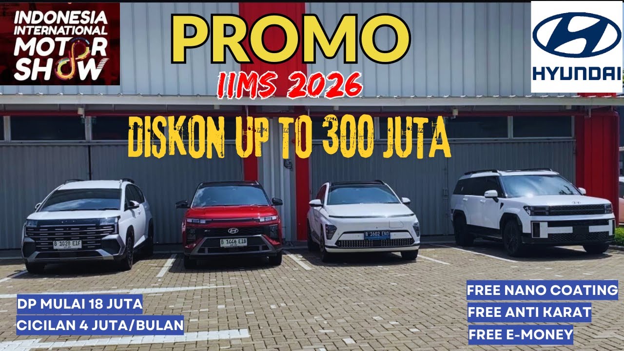 PROMO IIMS.DISKON UP TO 300 JUTA ! HYUNDAI KONA.CARTENZ.SANTAFE.CRETA,Dealer lain bisa gak?