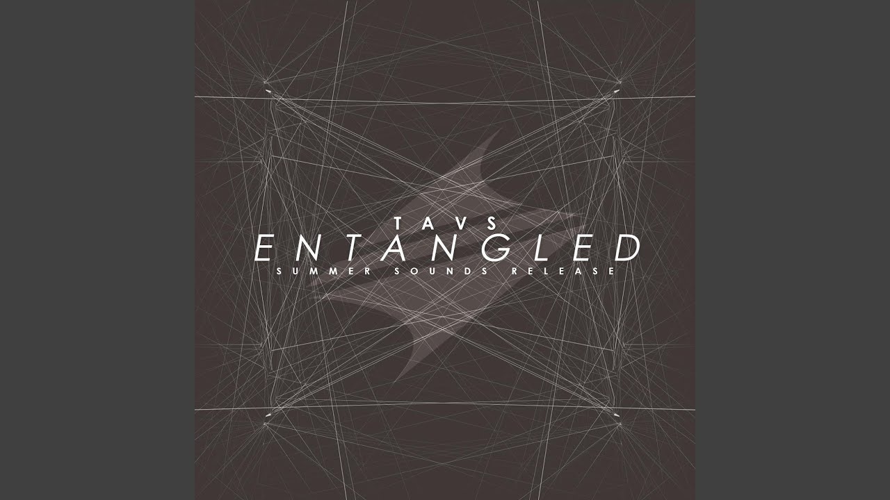 Entangled