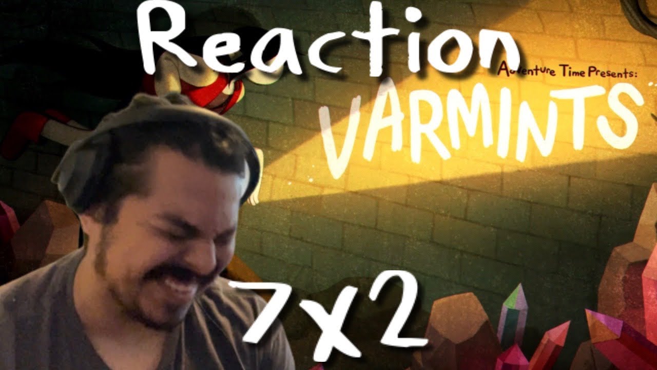 Princess Bubblegum NEEDS A HUG | Varmints | Adventure Time 7x2 REACTION