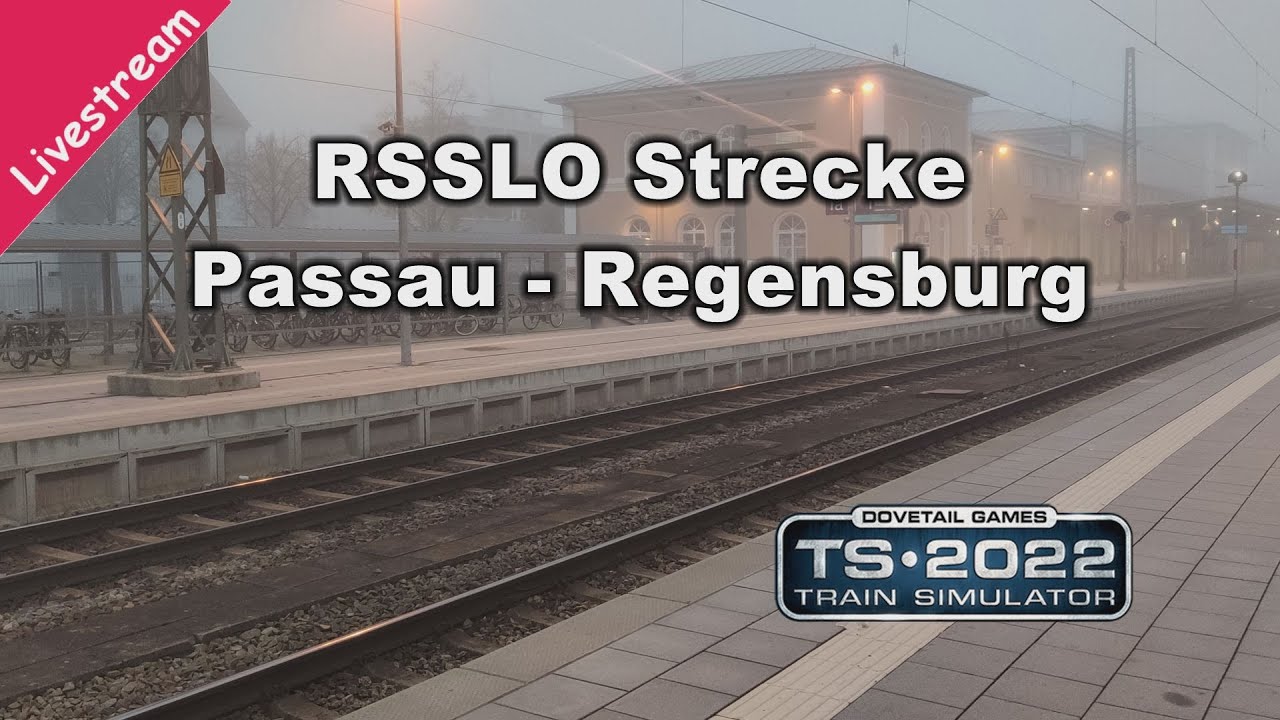 Livestream Let's Test TS | RSSLO Strecke Passau-Regensburg | Aufzeichnung vom 06.01.2022