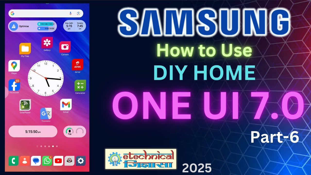 Samsung One UI 7.0– DIY Home Screen Setup Tips & Tricks | DIY Home Screen Customization Guide-PART 6