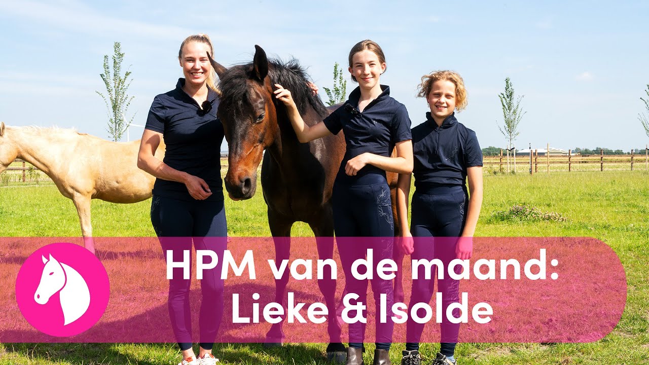 Het Paardenmeisje van de maand: Lieke & Isolde