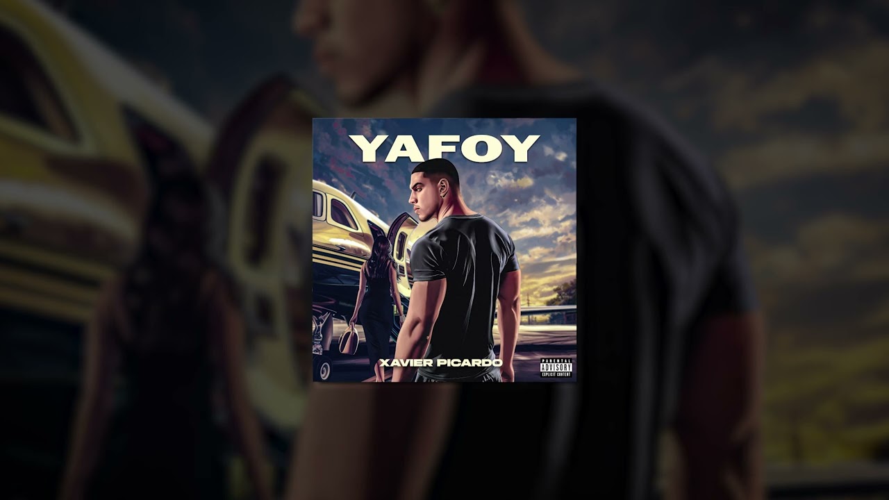 Xavier Picardo - Yafoy (Lyrics Video)