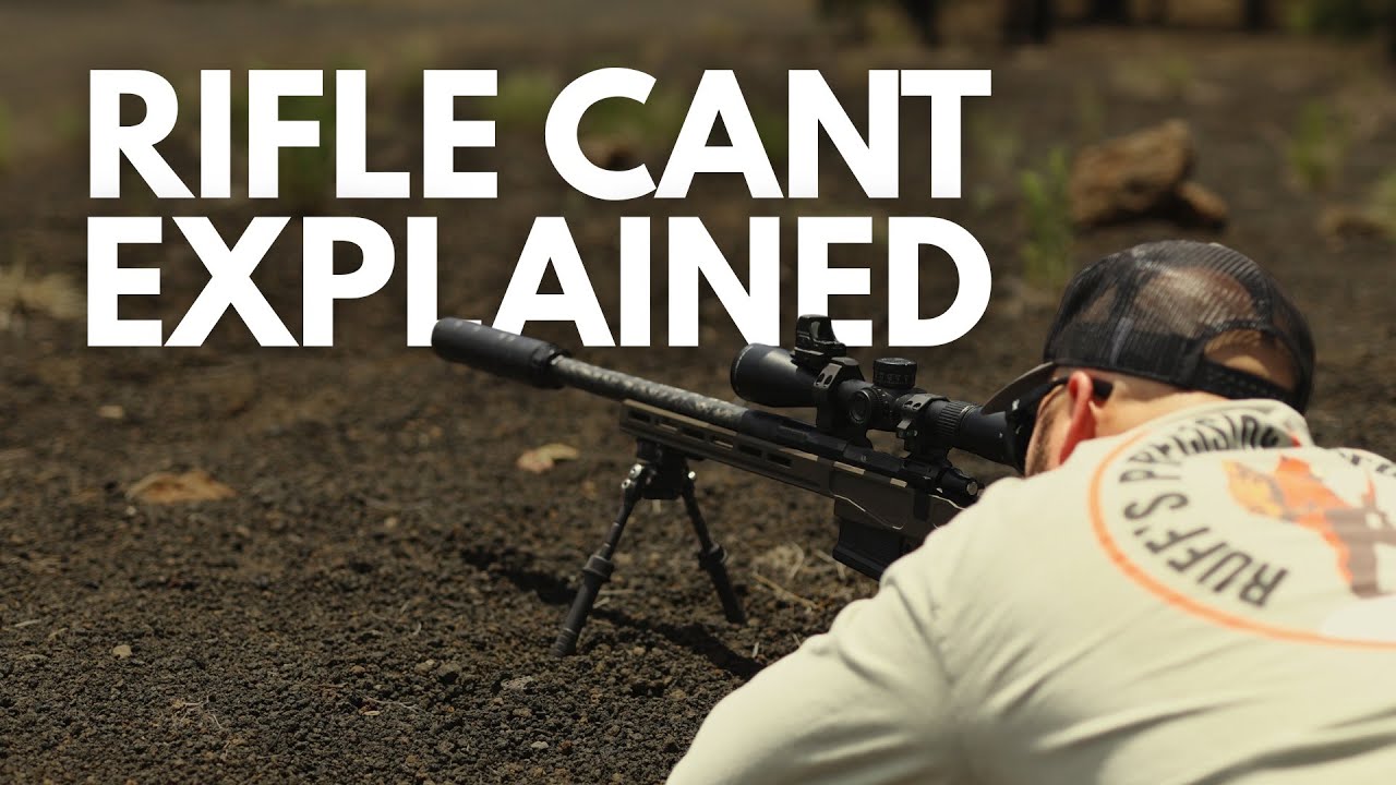 Rifle Cant Explained &mdash; The Silent Killer of Long-Range Accuracy