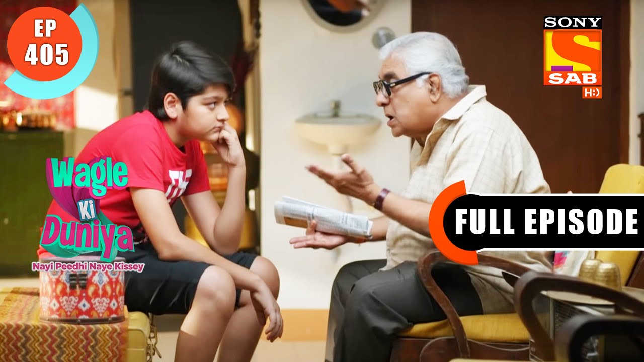 Atharva's Test  - Wagle Ki Duniya - Ep 405 - Full Episode - 16 July  2022