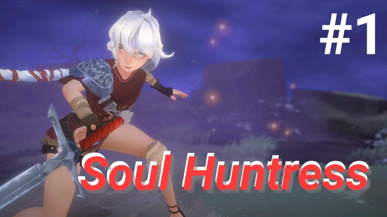 Akhirnya Dapat Game RPG Terkeren | Soul Huntress. #1