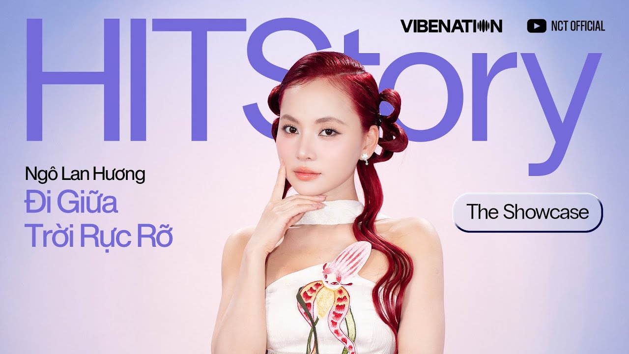 ĐI GIỮA TRỜI RỰC RỠ - NGÔ LAN HƯƠNG | HITSTORY THE SHOWCASE