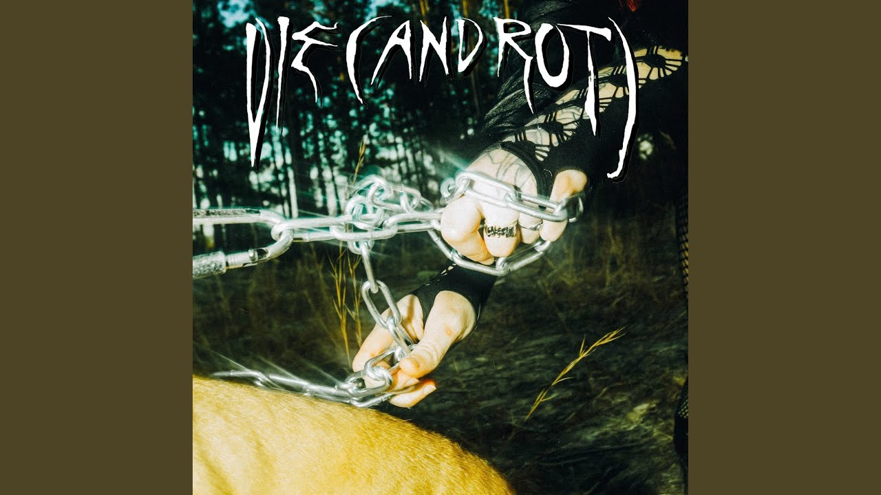 Die (and Rot)