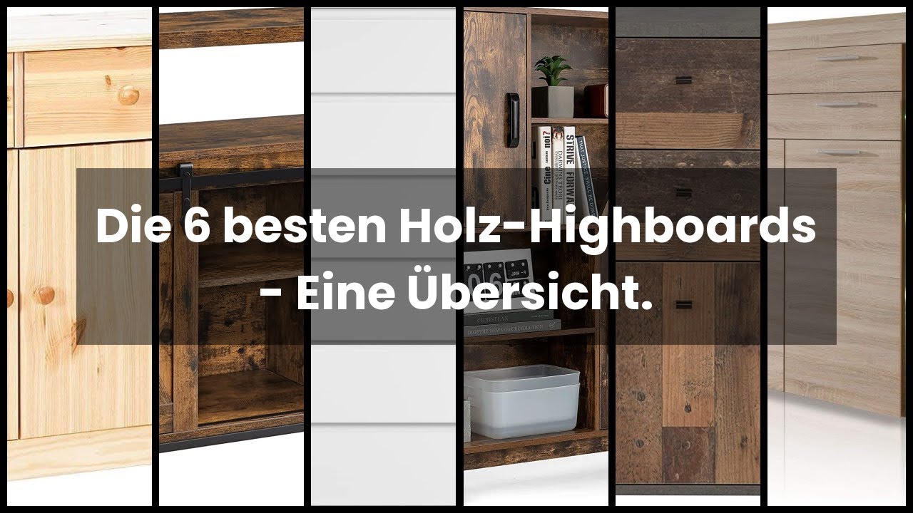 Highboard holz: Die 6 besten Holz-Highboards - Eine &Uuml;bersicht.