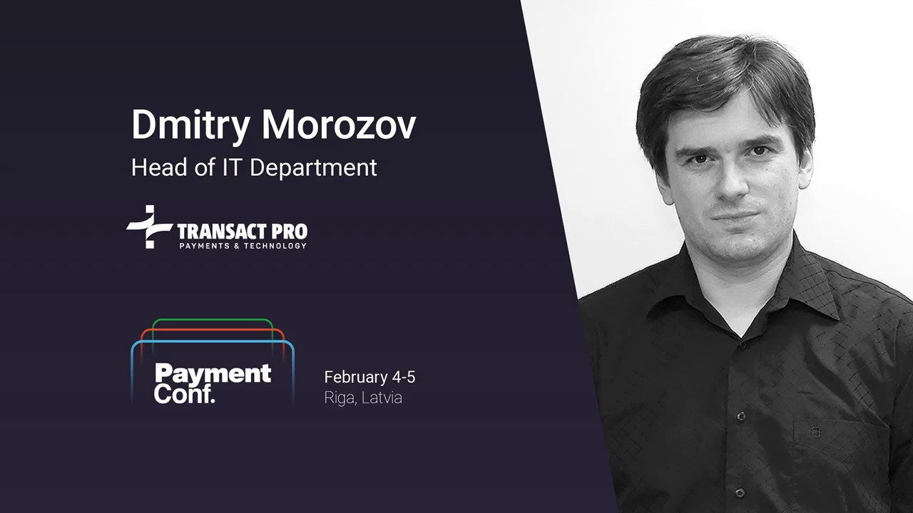 When developers meet financial world | Dmitry Morozov at PaymentConf2020