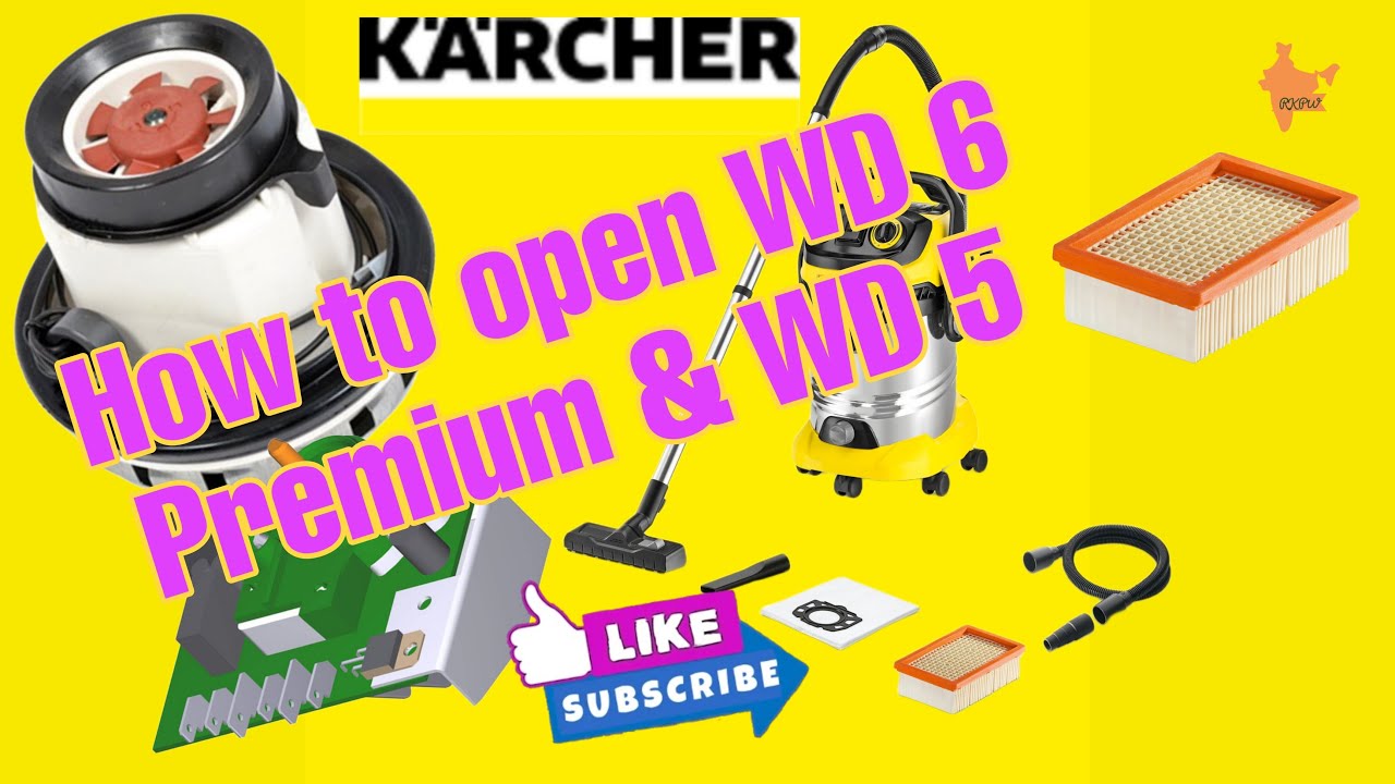 How to repair Karcher WD6 Premium || WD 5 || WD 5 Premium....