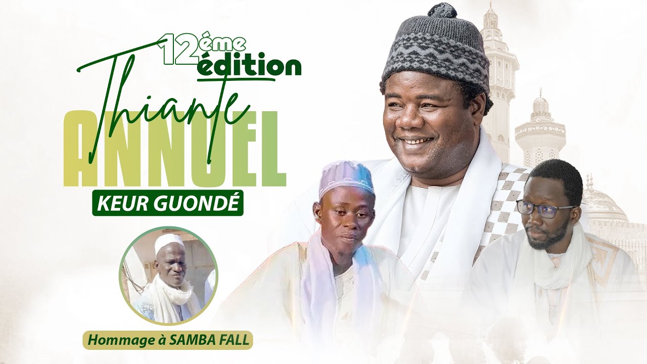 12EME EDITION THIANTE ANNUEL - KEUR GONDE