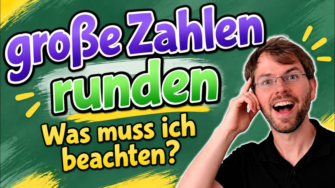 Natürliche Zahlen RUNDEN wie ein PROFI 💪 – große Zahlen in der 5. Klasse verstehen