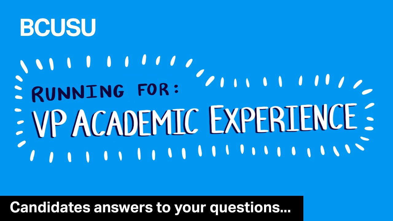 Question Time: VP Academic Experience, Officer Elections 2022/23