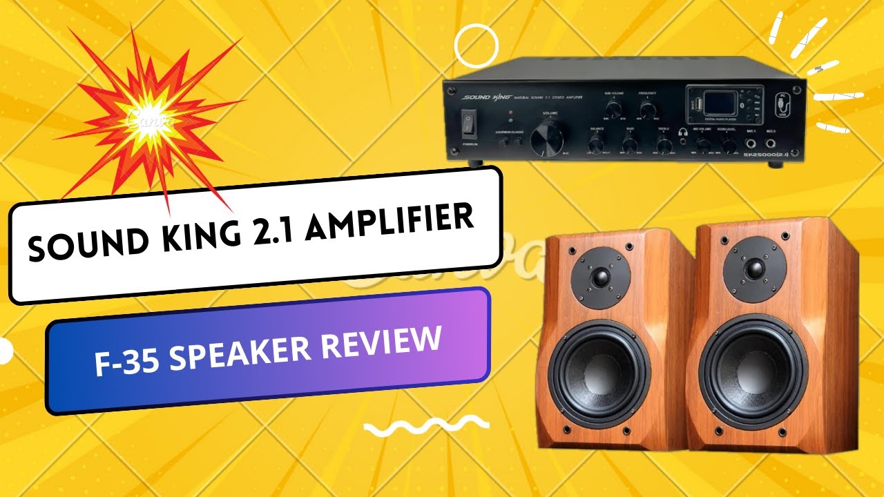 Soundking sk25000 2.1 amplifier and F-35 Speaker Review