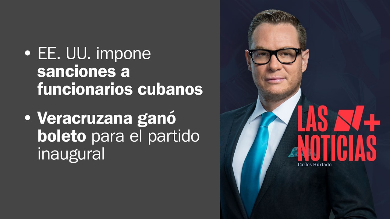 Estados Unidos impone sanciones al presidente de Cuba | Las Noticias - 5 de junio de 2026