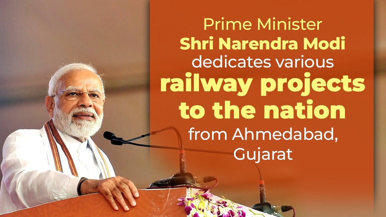 PM Shri Narendra Modi dedicates various railway projects to the nation from Ahmedabad, Gujarat | BJP