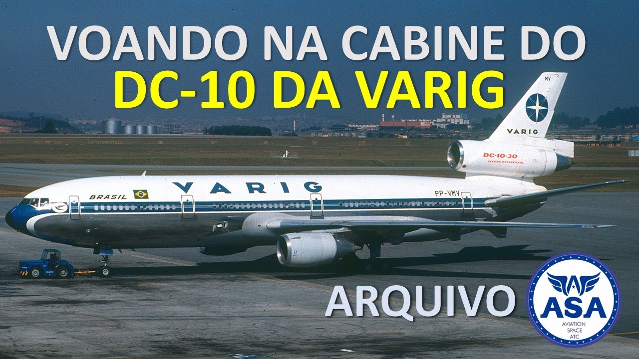 VOANDO na CABINE do DC-10 da VARIG - EP. 469