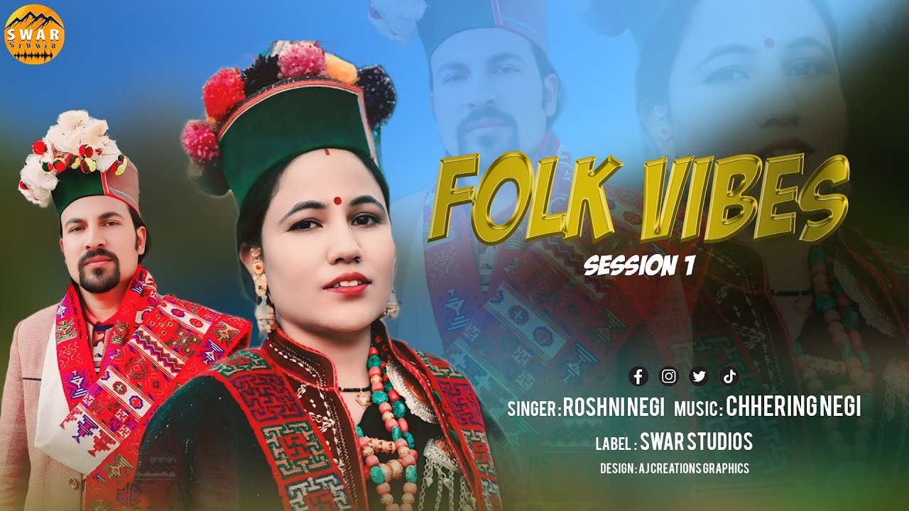 Folk Vibes | Latest Kinnauri Song 2025 | Roshni Negi | Chhering Negi | New Kinnauri Song
