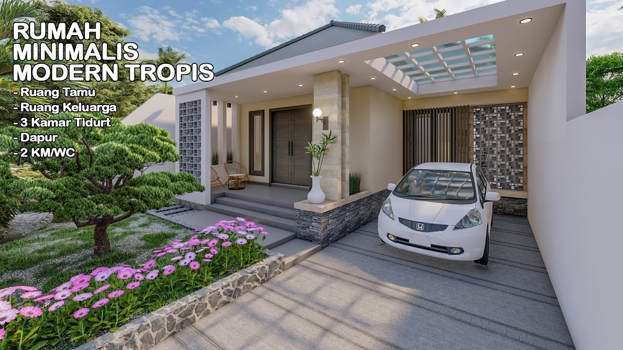Rumah Minimalis Modern Tropis 1 Lantai