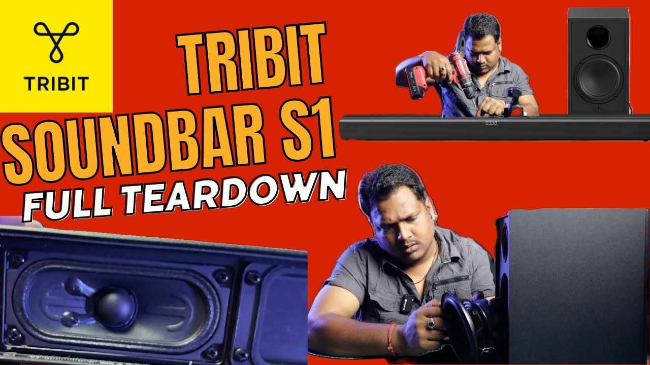 Tribit s1 soundbar | teardown | inside the soundbar | best soundbar | under 10000 |