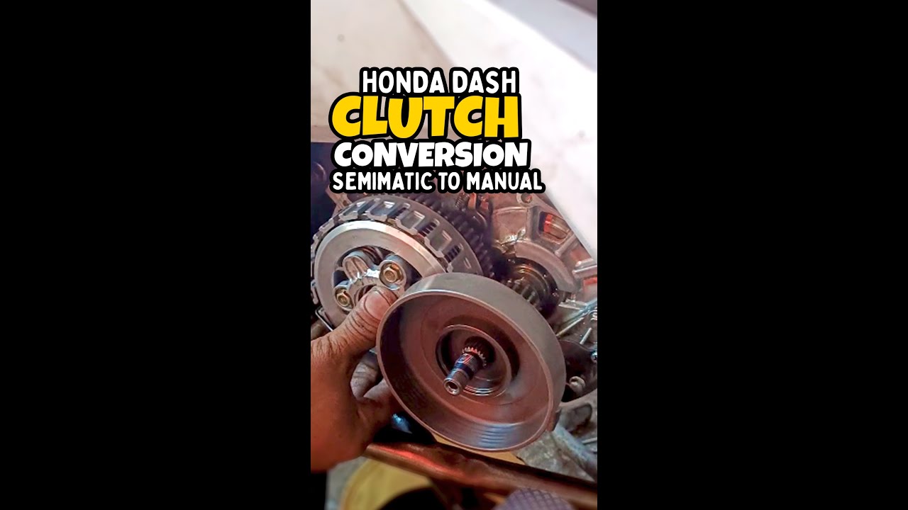 Honda Dash Clutch Conversion