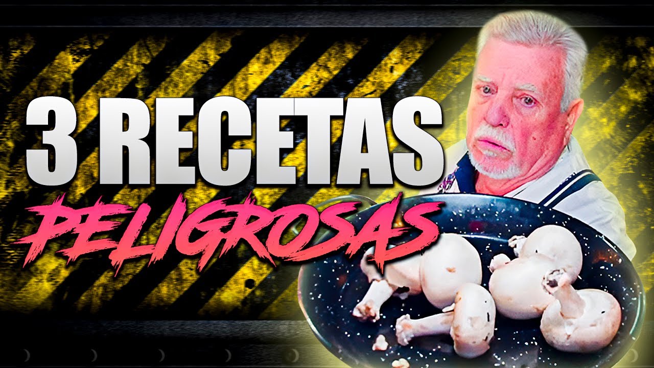 ⚠️​ 3 RECETAS PELIGROSAS ⚠️​