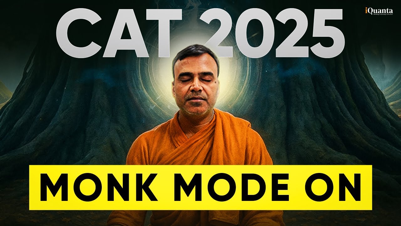 CAT 2025 in 48 Hours: Final Tips, Strategy & Mindset to Score High | iQuanta