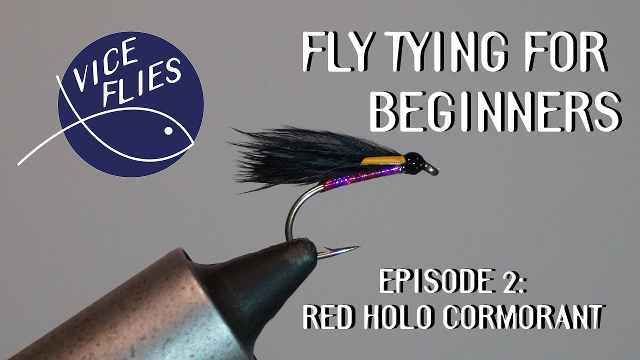 Fly Tying for Beginners: Episode 2 - Red Holographic Cormorant