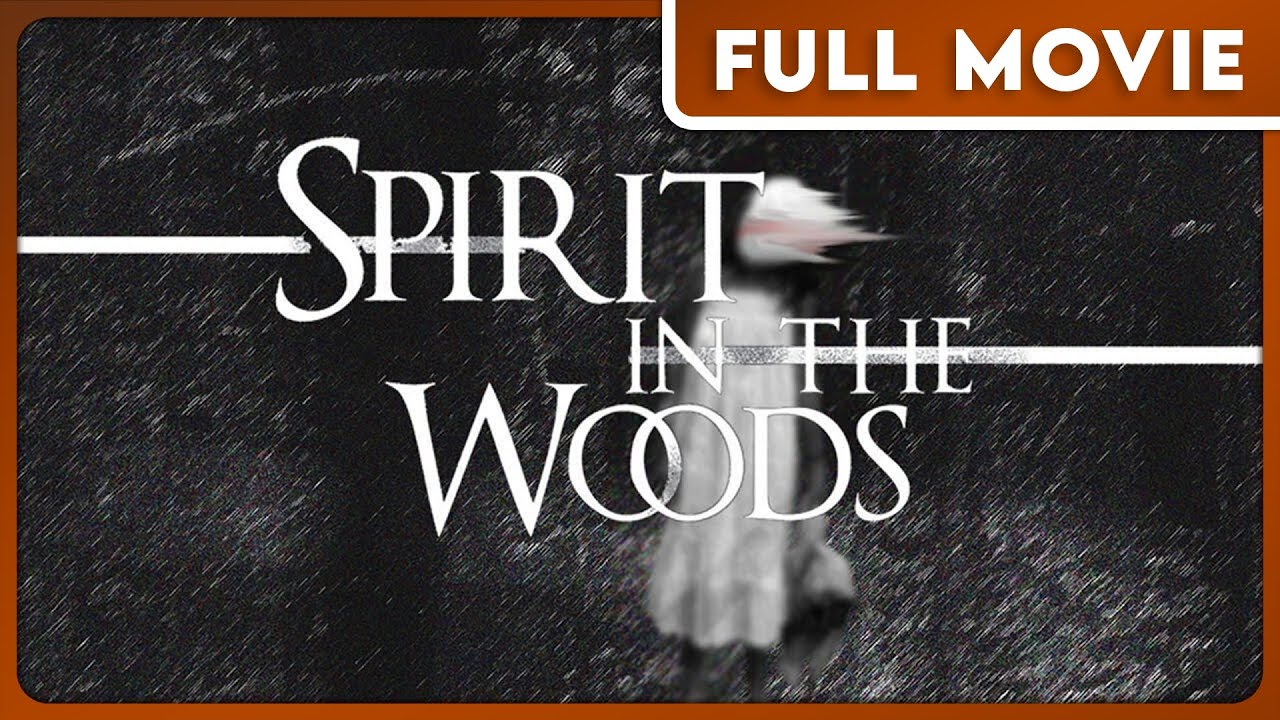 Spirit in the Woods (1080p) FULL MOVIE - Horror, Mystery, Found Footage