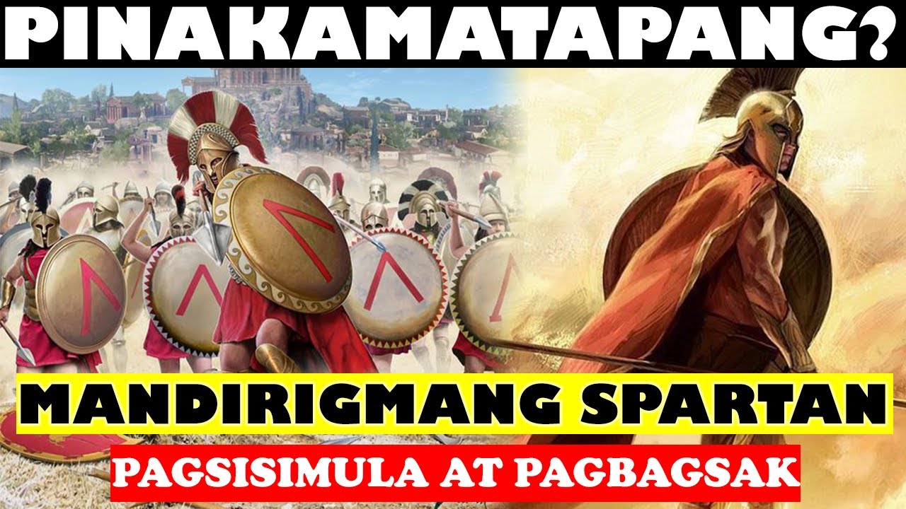 PINAKAMATAPANG NA MANDIRIGMA? | ANG MGA MANDIRIGMANG SPARTAN