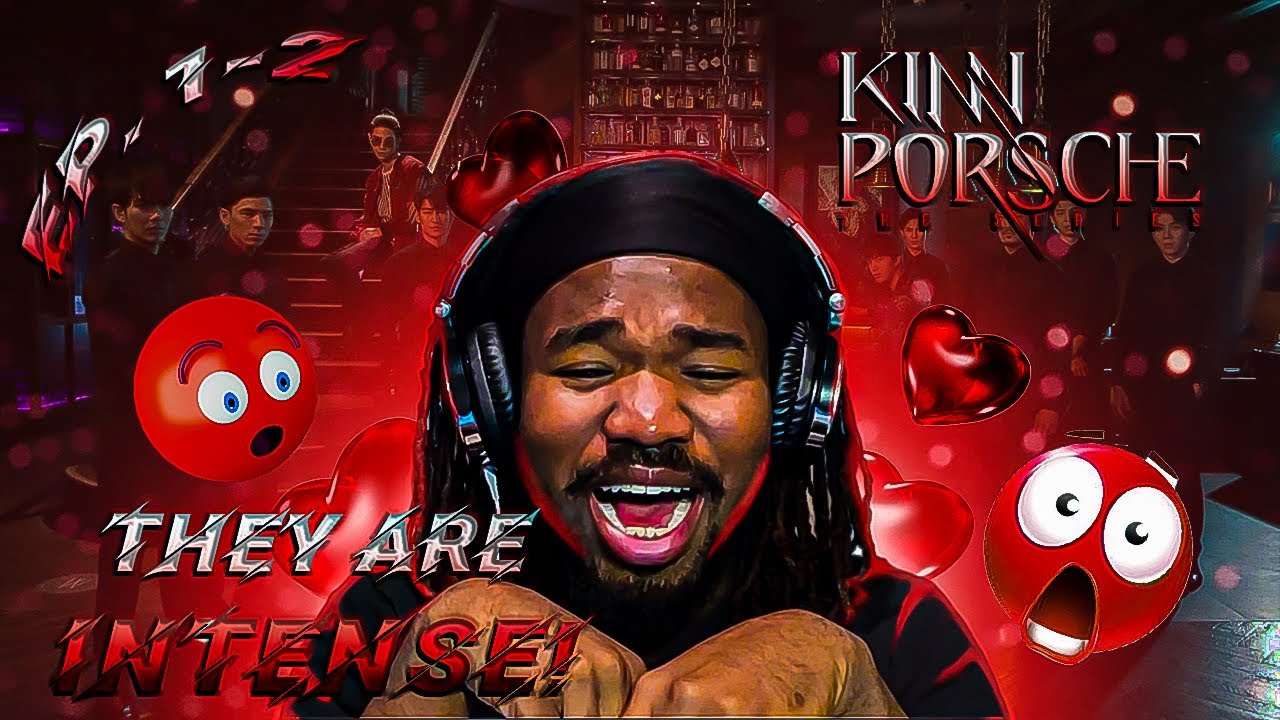 KinnPorsche The Series Ep. 1-2 Reaction