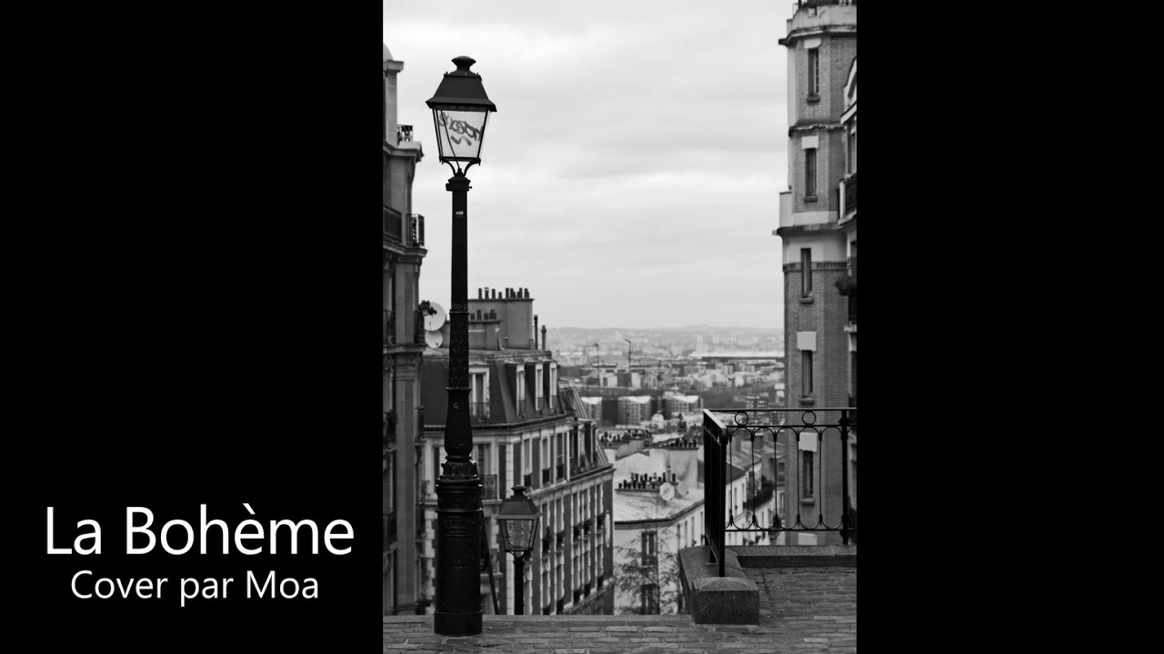 La Bohème cover par Moa