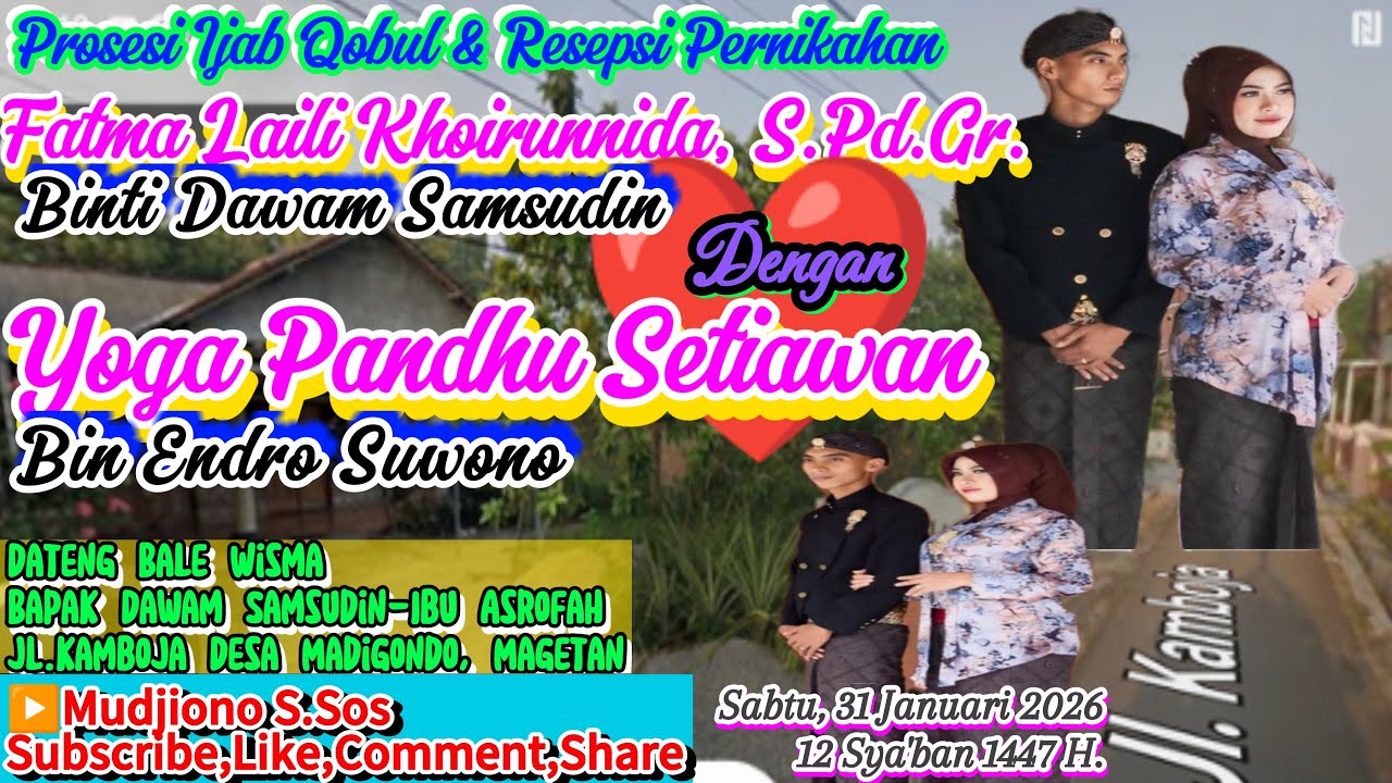 🔴Live Resepsi Pernikahan Mbak Laili Putri Bp.Dawam♥️Mas Yoga Putra Bp.Endro Sabtu,31-1-2026Madigondo