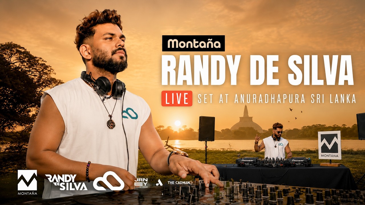 Monta&ntilde;a | Randy De Silva Live Set at Anuradhapura Srilanka