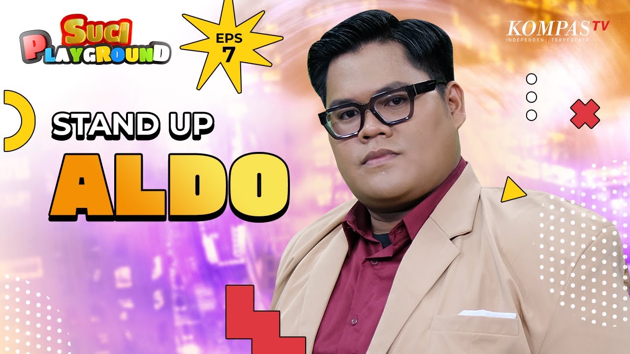USAHA ALDO MENJADI BAD BOY | SUCI PLAYGROUND #7