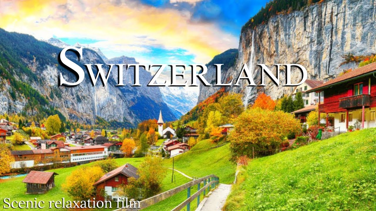 Switzerland 4K - Scenic Relaxation Film with Peaceful Music and Alpine Beauty