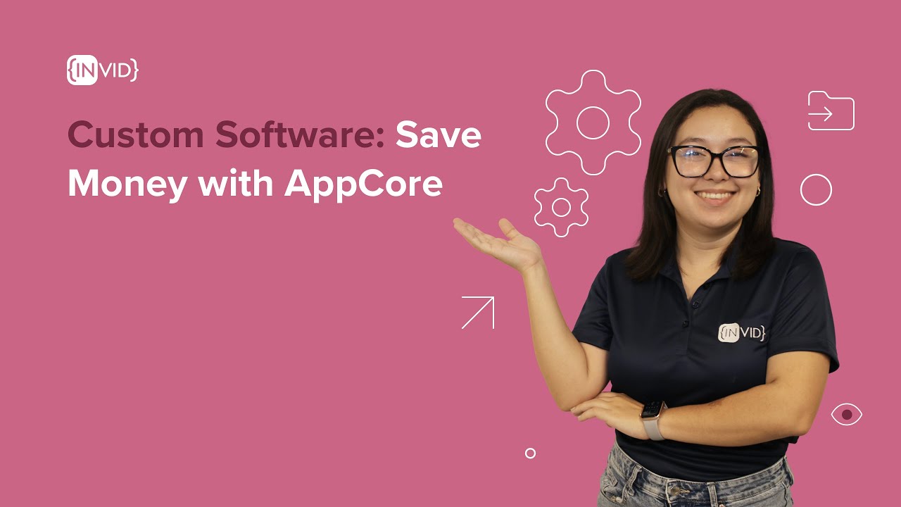 Custom Software: Save Money with AppCore