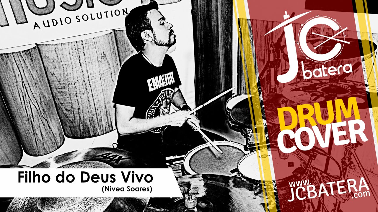 Filho do Deus Vivo - Nívea Soares - JC Batera (Drum Cover)