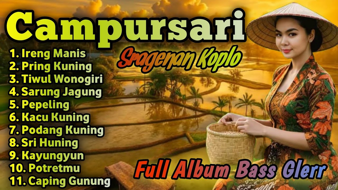 CAMPURSARI SRAGENAN RAMPAK KENDANG TERBARU BASS GLERR || SRAGENAN CAMPURSARI KOPLO FULL BASS 