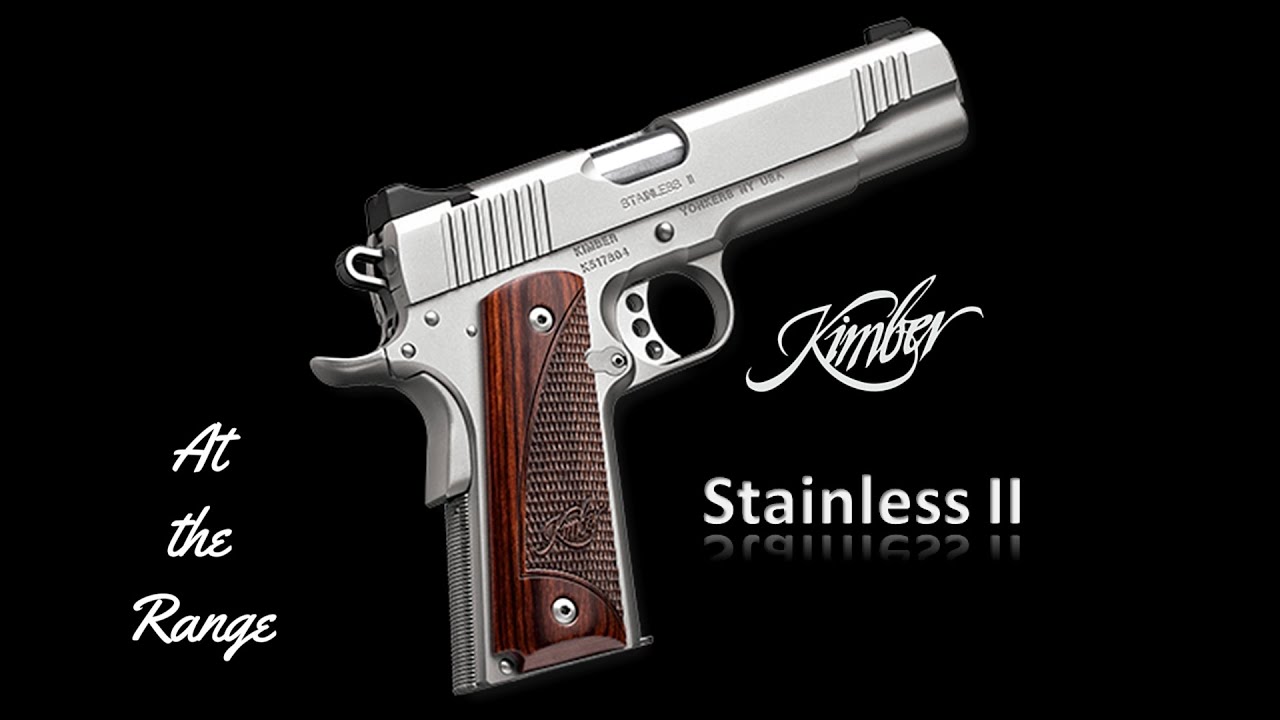 At The Range: Kimber Stainless II in .45 ACP