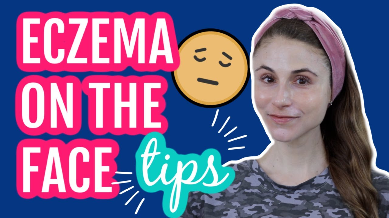 Eczema on the face: 11 tips from a dermatologist| Dr Dray
