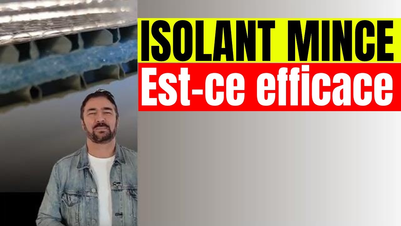 Comment un isolant mince peut-il être efficace ?