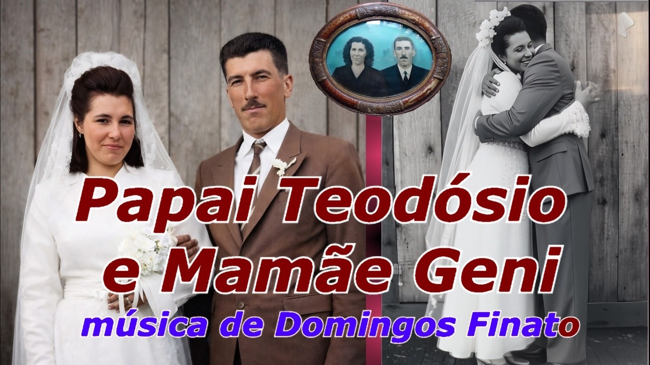 Papai Teodósio e Mamãe Geni - Homenagem ao casal Geni Canal e Teodósio Finato